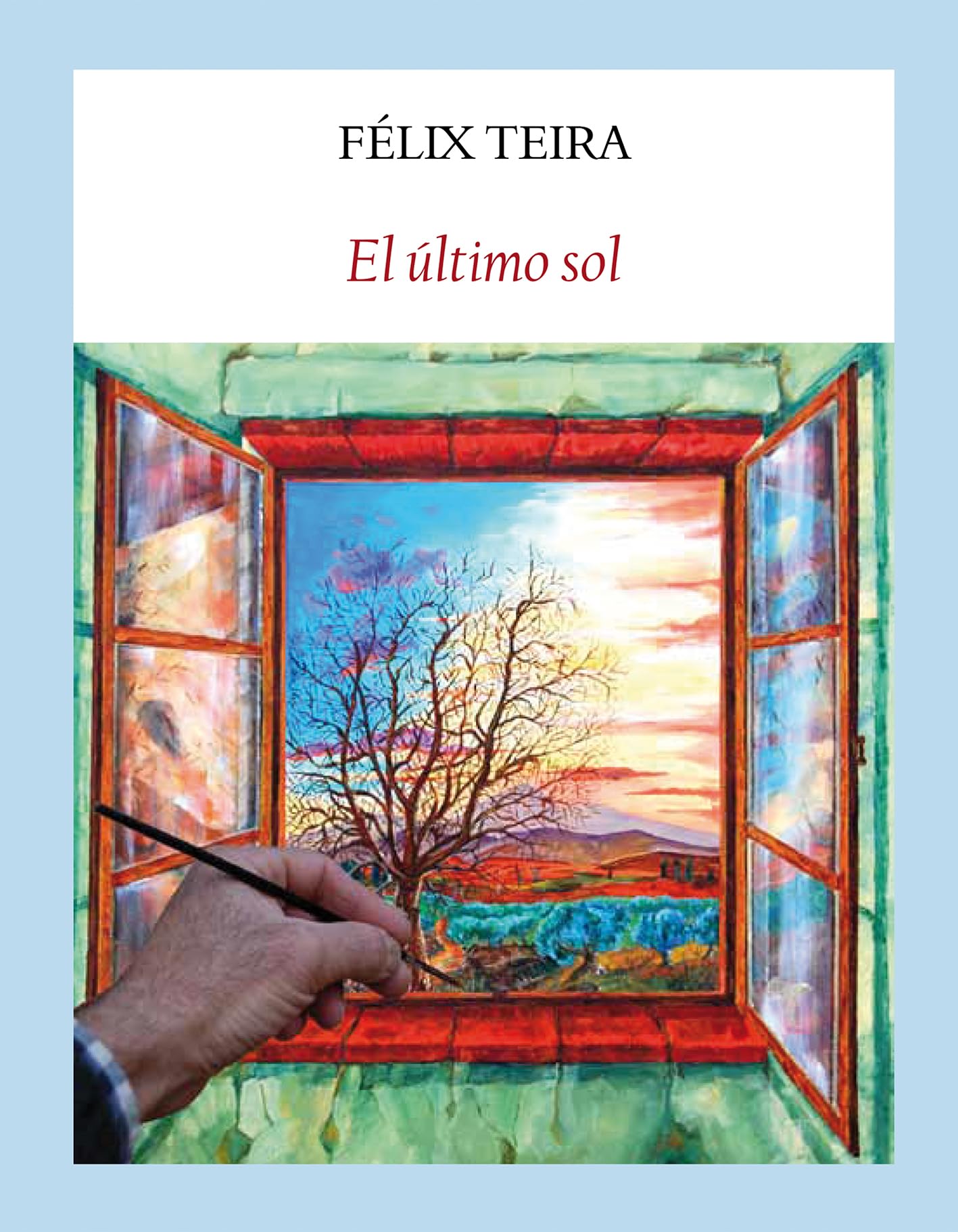 Teira Cubel, F: Último sol Contemporary literature