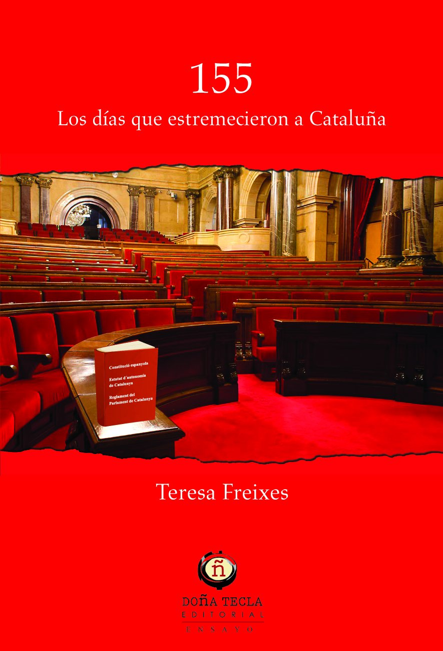 155 LOS DÍAS QUE ESTREMECIERON A CATALUÑA (ENSAYO, Band 1) Books