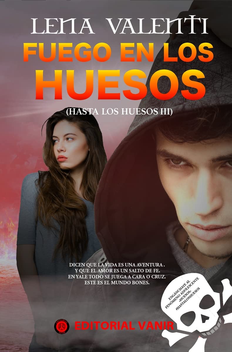 Hasta los huesos 3. Fuego en los huesos Social Sciences