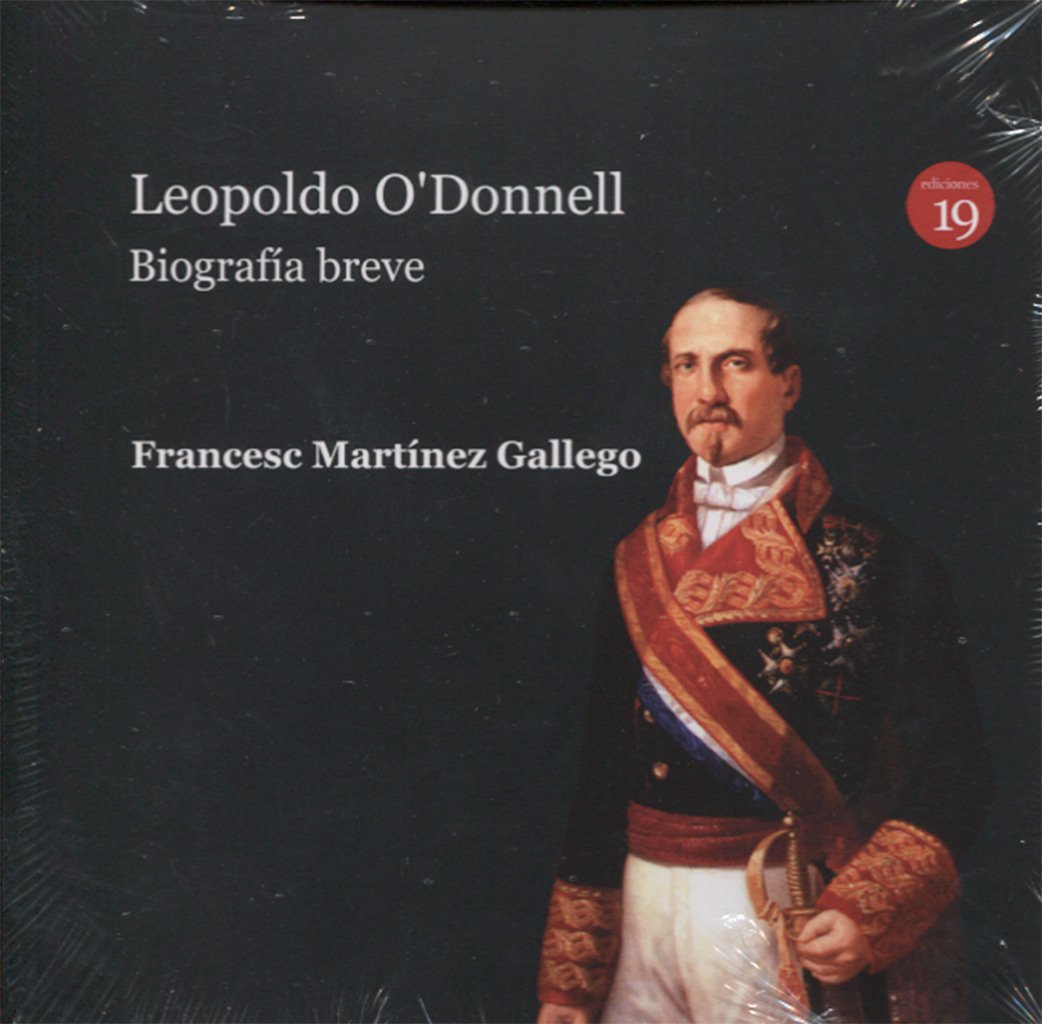 Leopoldo O'Donnell. Biografía breve book