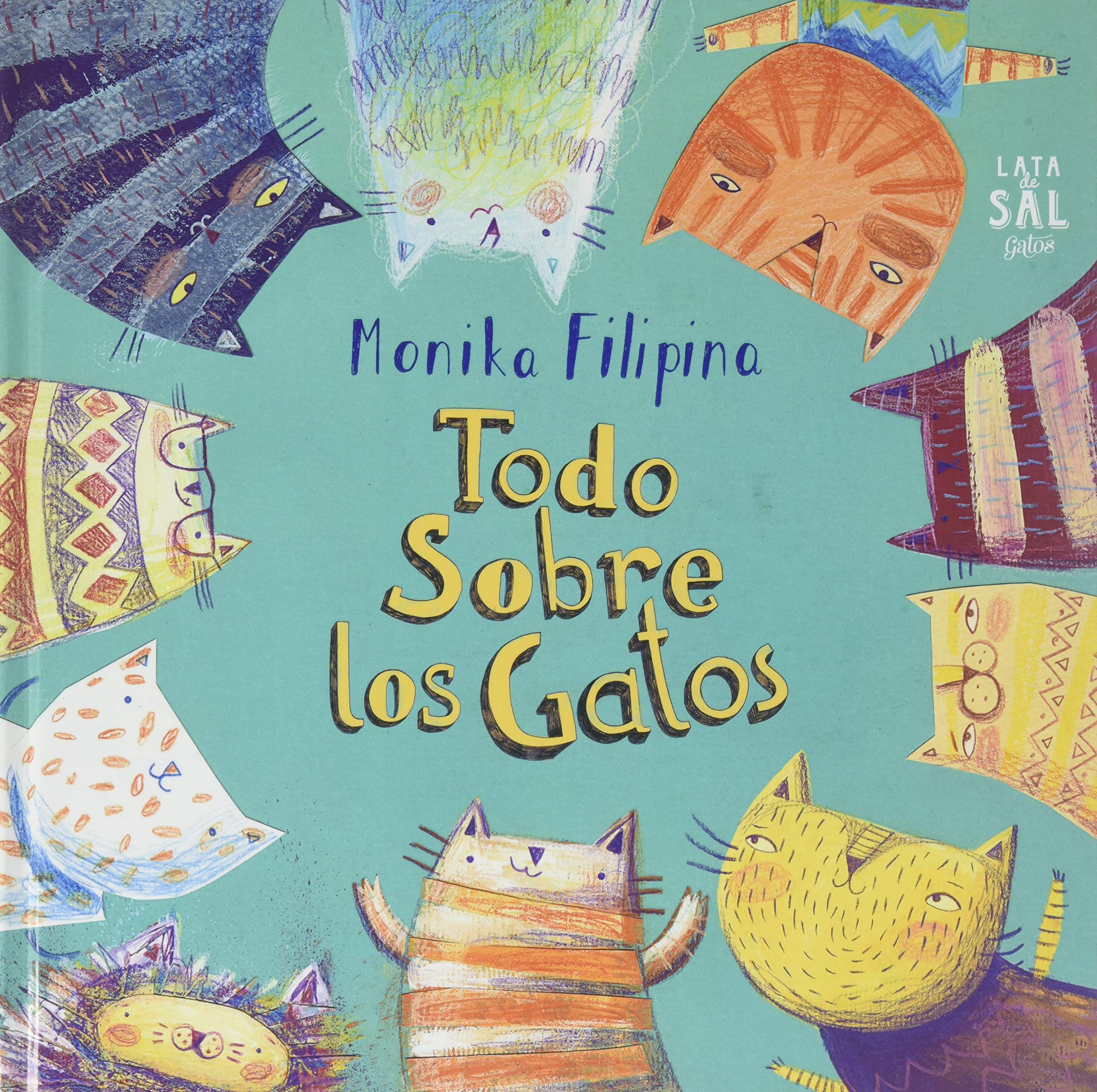 Todo Sobre Los Gatos (Colección Gatos, Band 24) Novels & Short Stories
