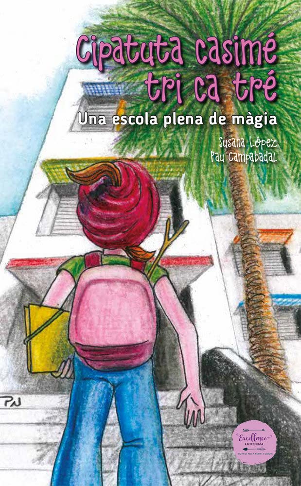 Cipatuta casimé tri ca tre: Una escola plena de màgia Books