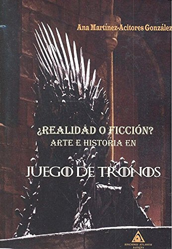 ¿Realidad o ficción? : arte e historia en Juego de Tronos Contemporary literature