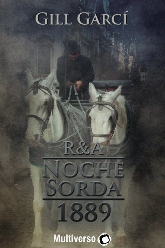 R&A Noche Sorda 1889: 0/10/50 Historical Fiction
