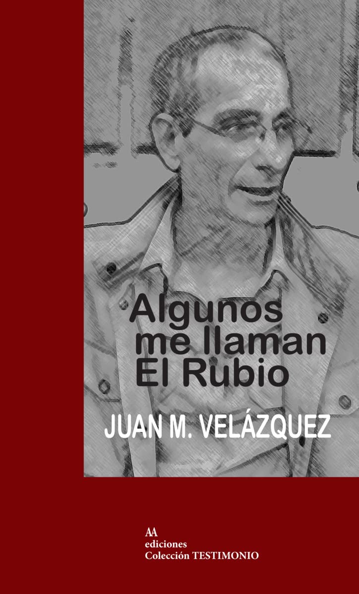 Algunos me llaman El Rubio Novels & Short Stories