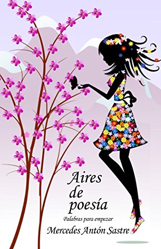Aires de poesía: Palabras para empezar Poetry