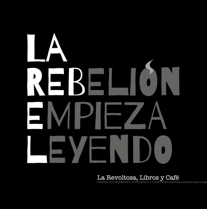 La Rabeleión empieza leyendo: La Revoltosa, Libros y Café Books