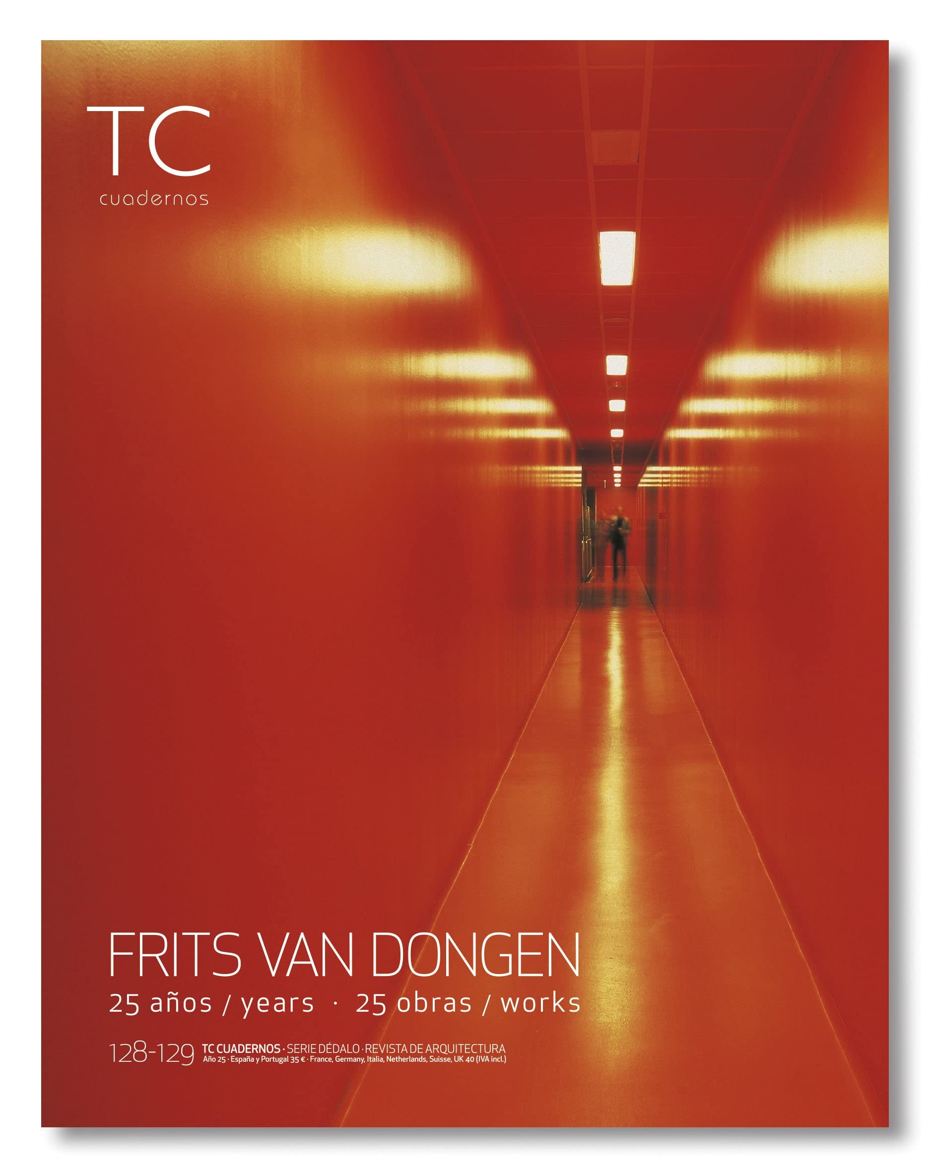 Frits Van Dongen: 25 Years, 25 Works (TC Cuadernos, Band 128) Social Sciences