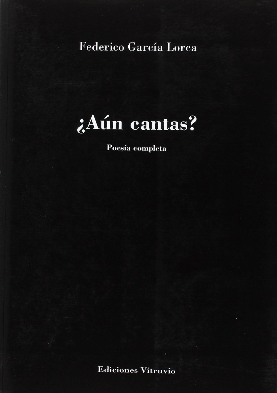 ¿Aún cantas? (Baños del carmen, Band 600) Books