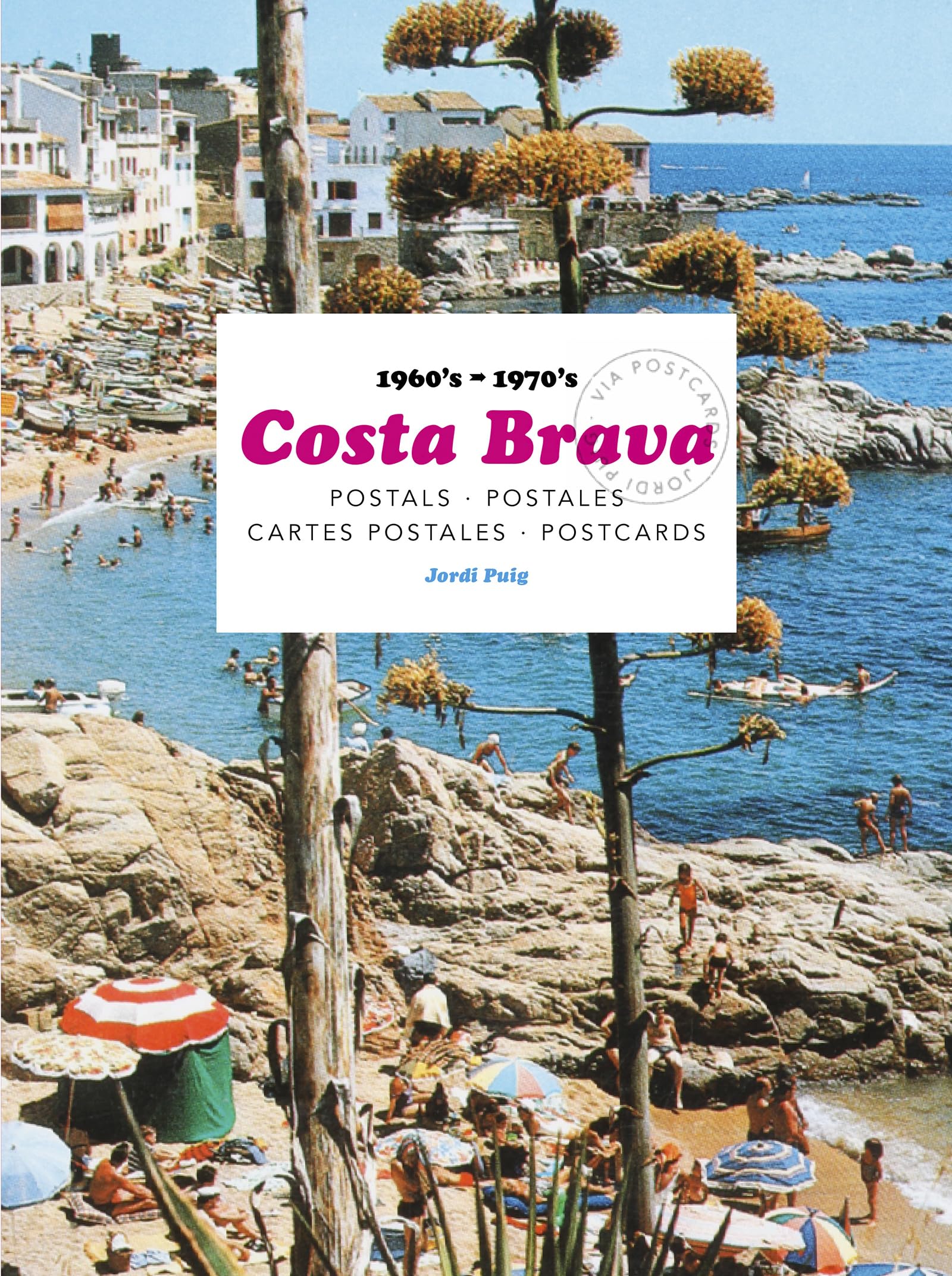 Costa Brava: Postcards 1960’s-1970’s book
