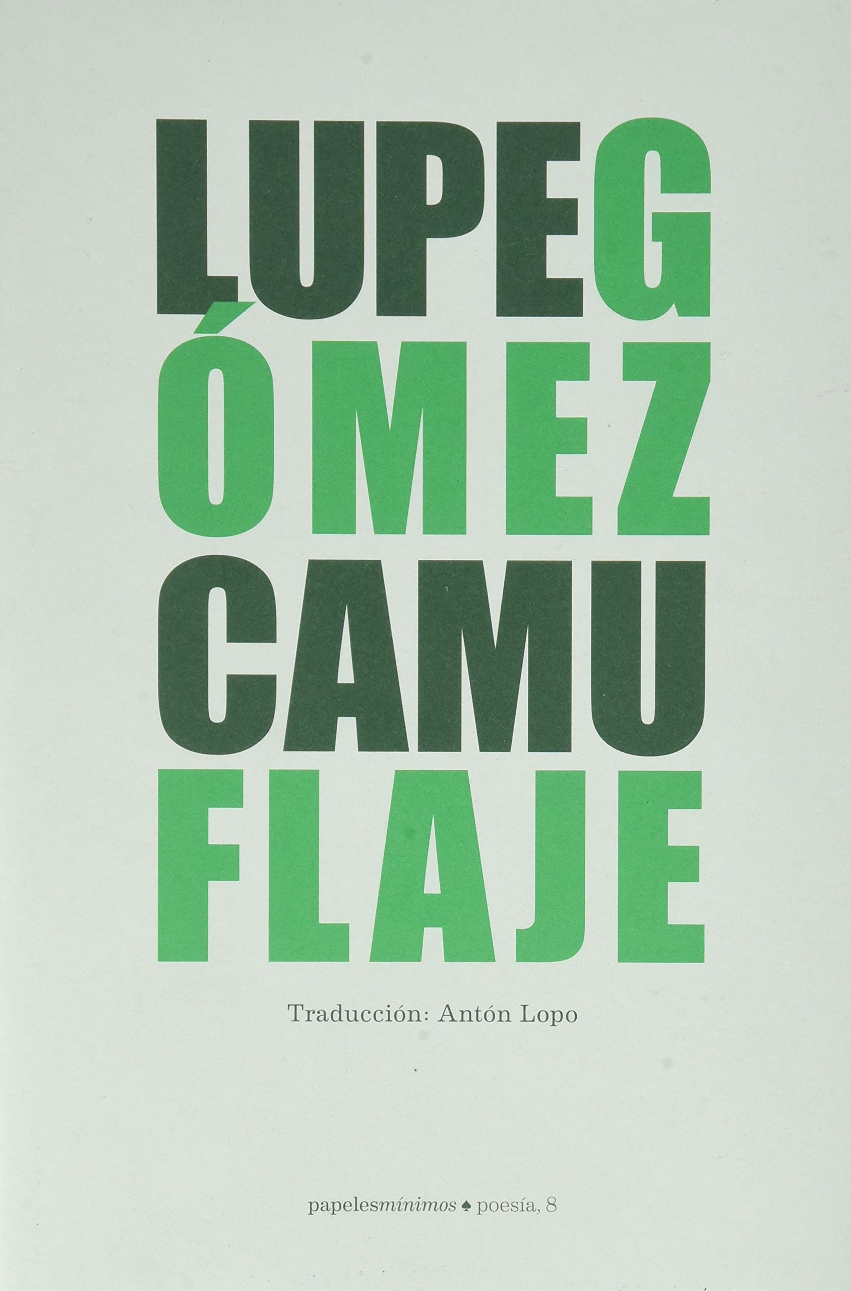 Camuflaje (Poesía, Band 8) Poetry