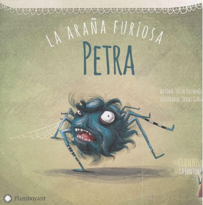 Petra, la Arana Furiosa (Los cuentos de Leyla Fonten, Band 4) Non-fiction
