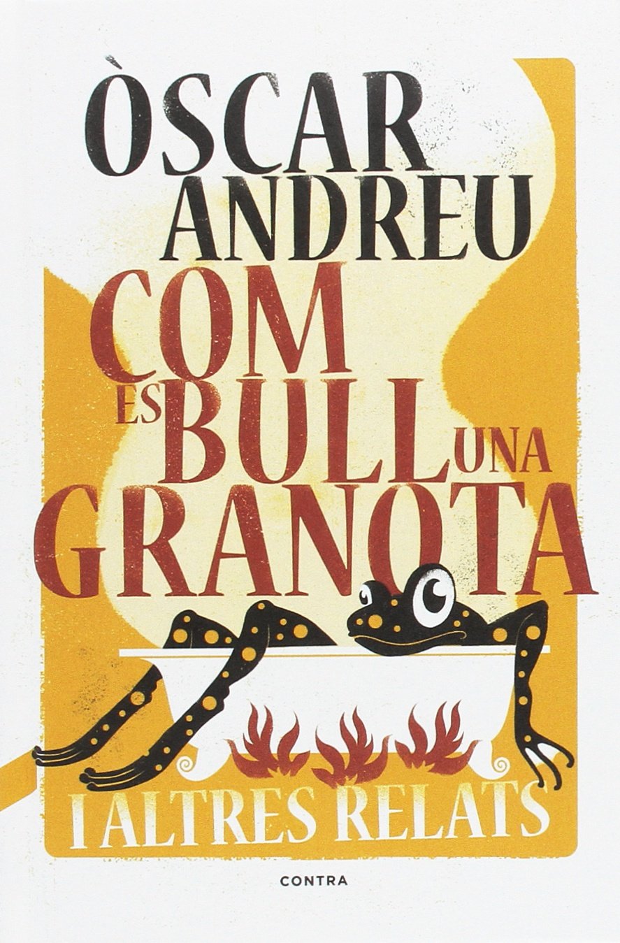 Com es bull una granota i altres relats book