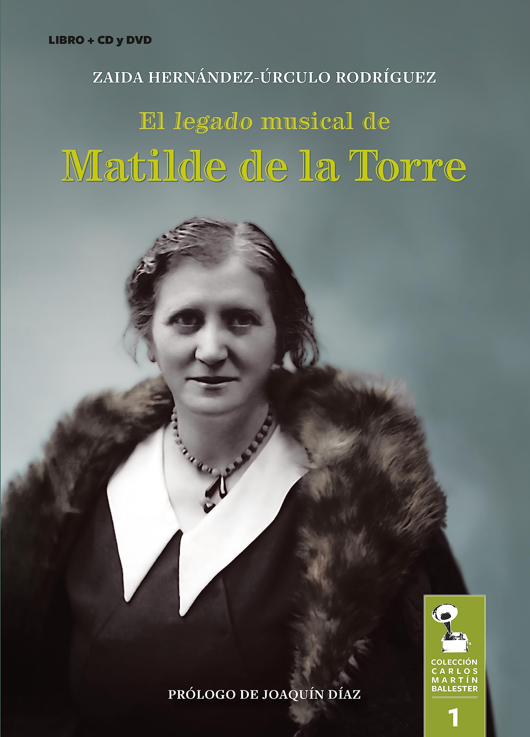El Legado Musical De Matilde De La Torre book