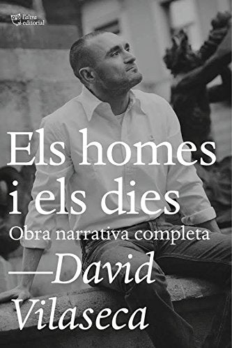 Els homes i els dies: Obra narrativa completa book