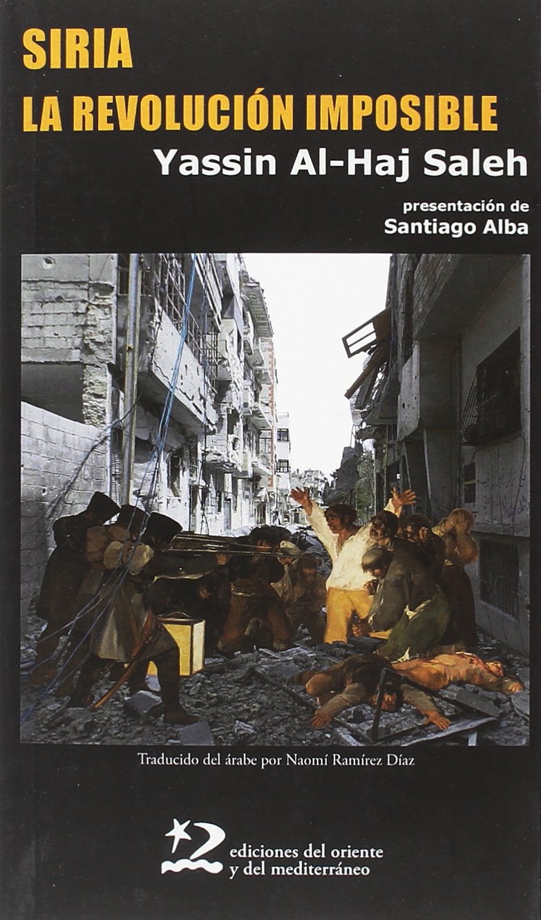 Siria, la revolución imposible book