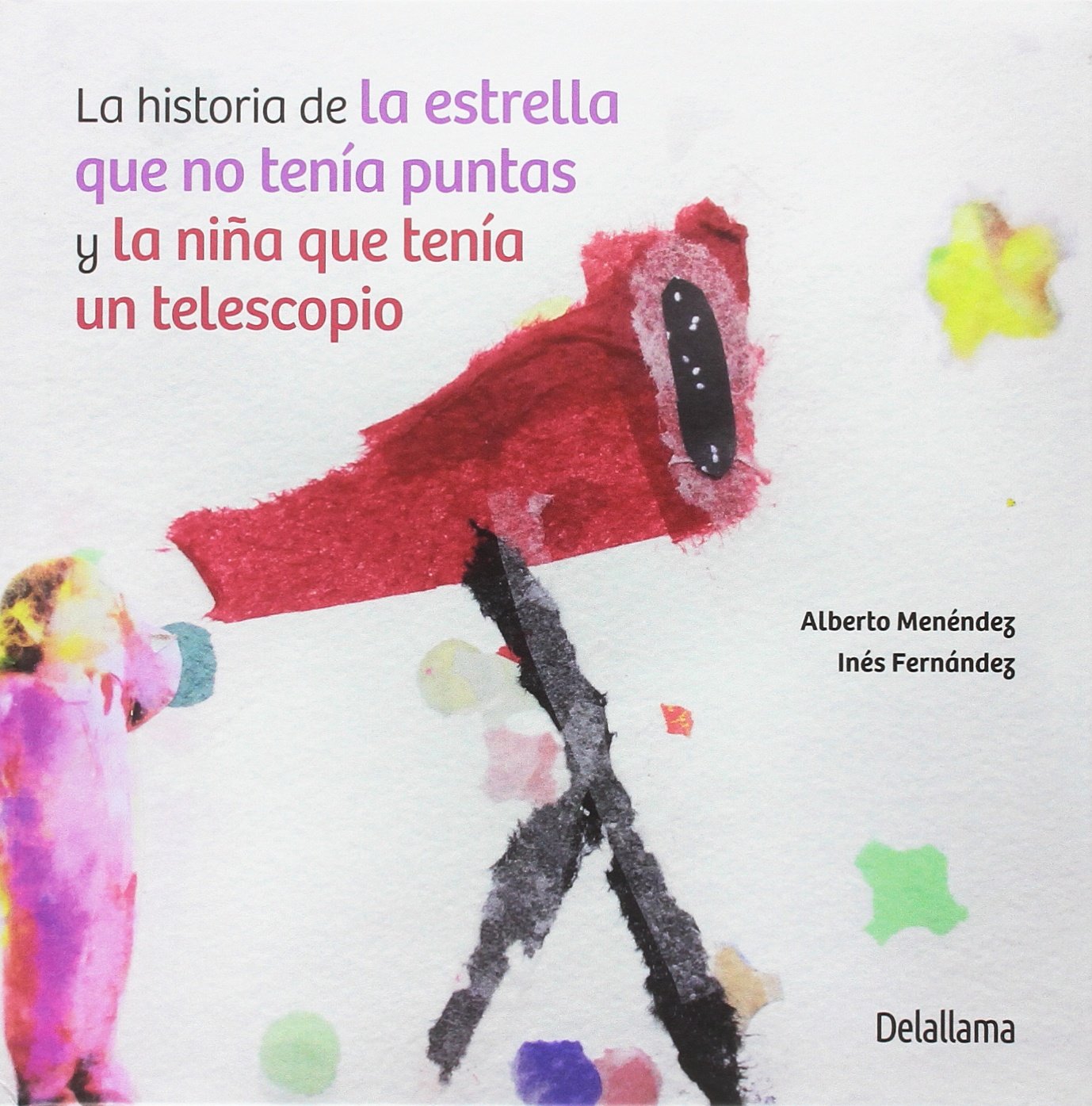 La historia de la estrella que no tenía puntas y la niña que tenía un telescopio book