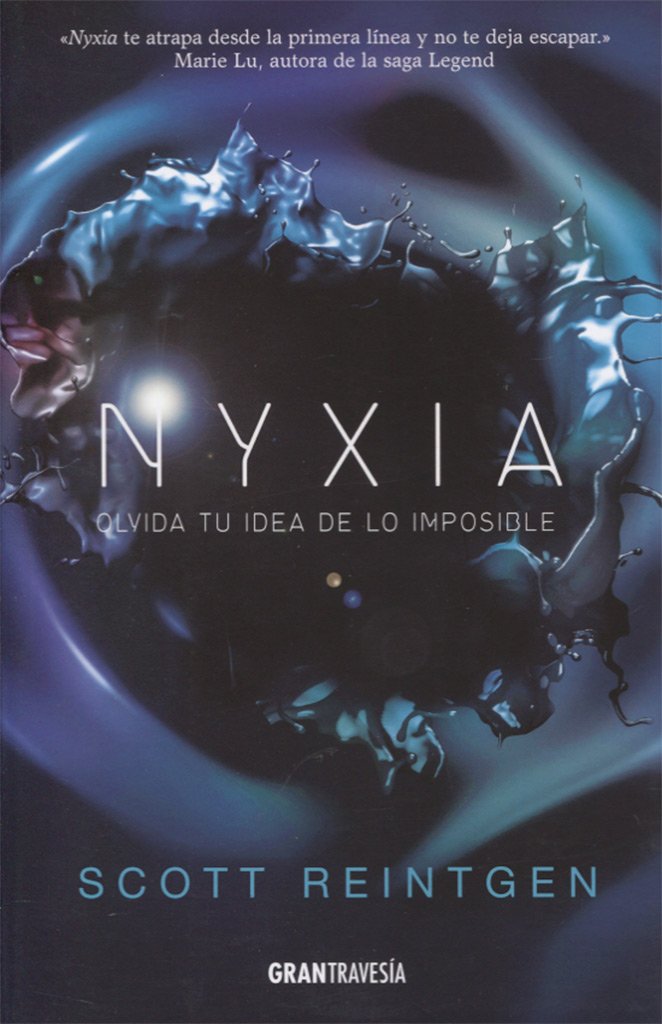 Nyxia: Olvida tu idea de lo imposible book