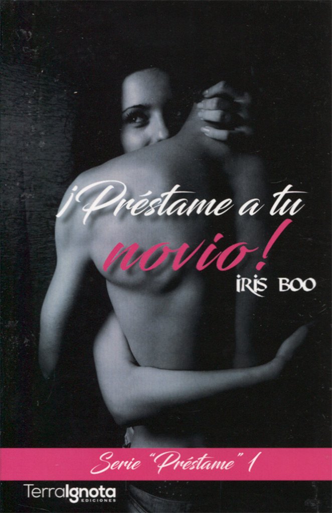 ¡Préstame a tu novio!: Serie "Préstame" 1 Living & Furnishing