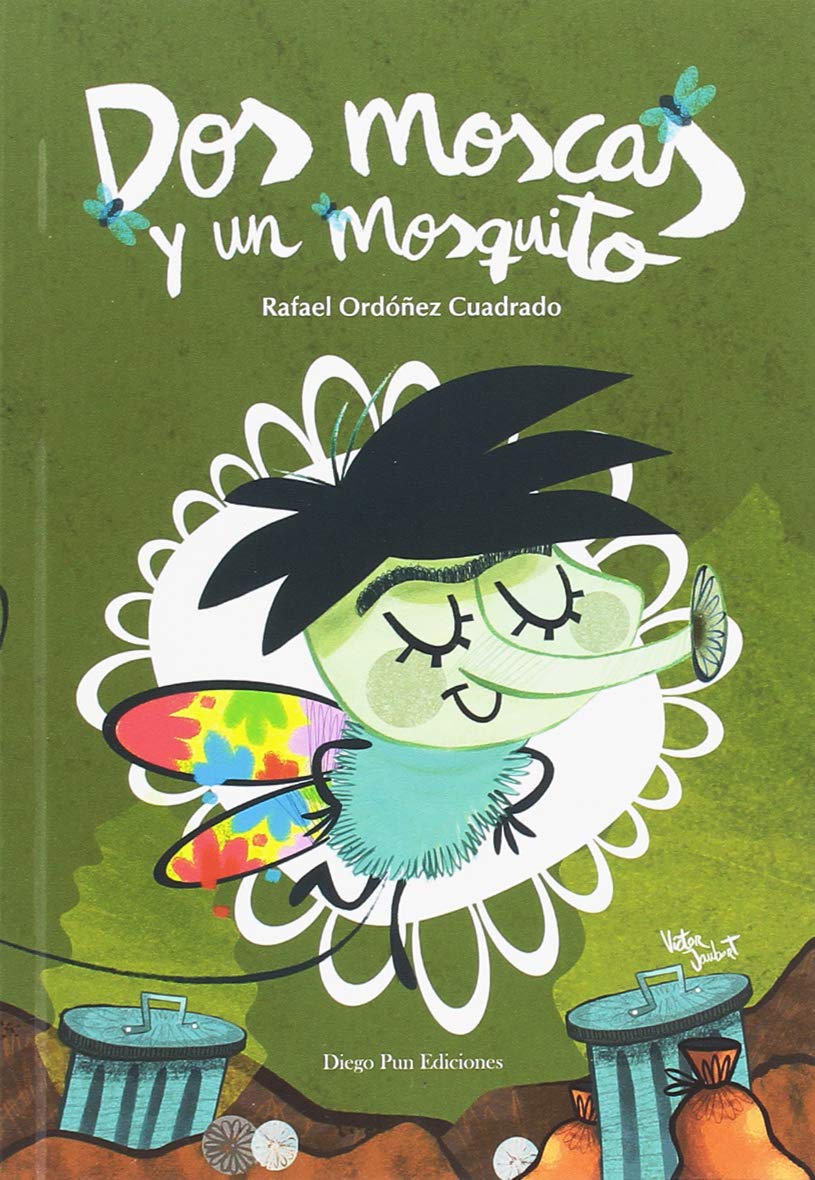 DOS MOSCAS Y UN MOSQUITO (árbol de palabras) Novels & Short Stories
