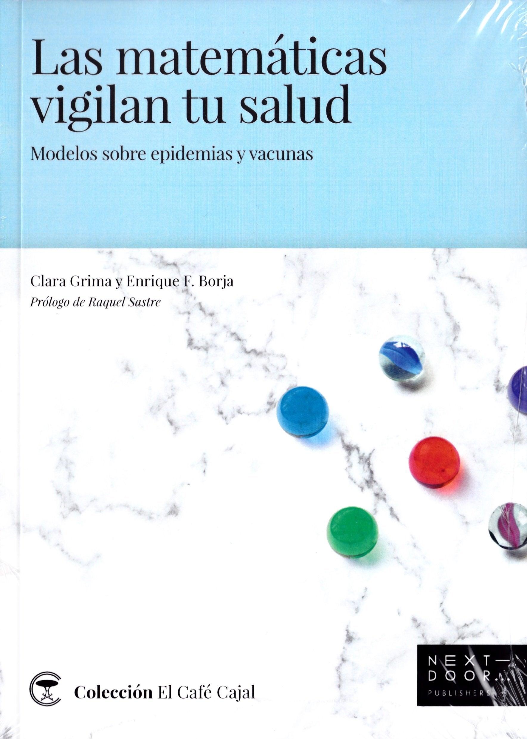 Las matemáticas vigilan tu salud: Modelos sobre epidemias y vacunas book