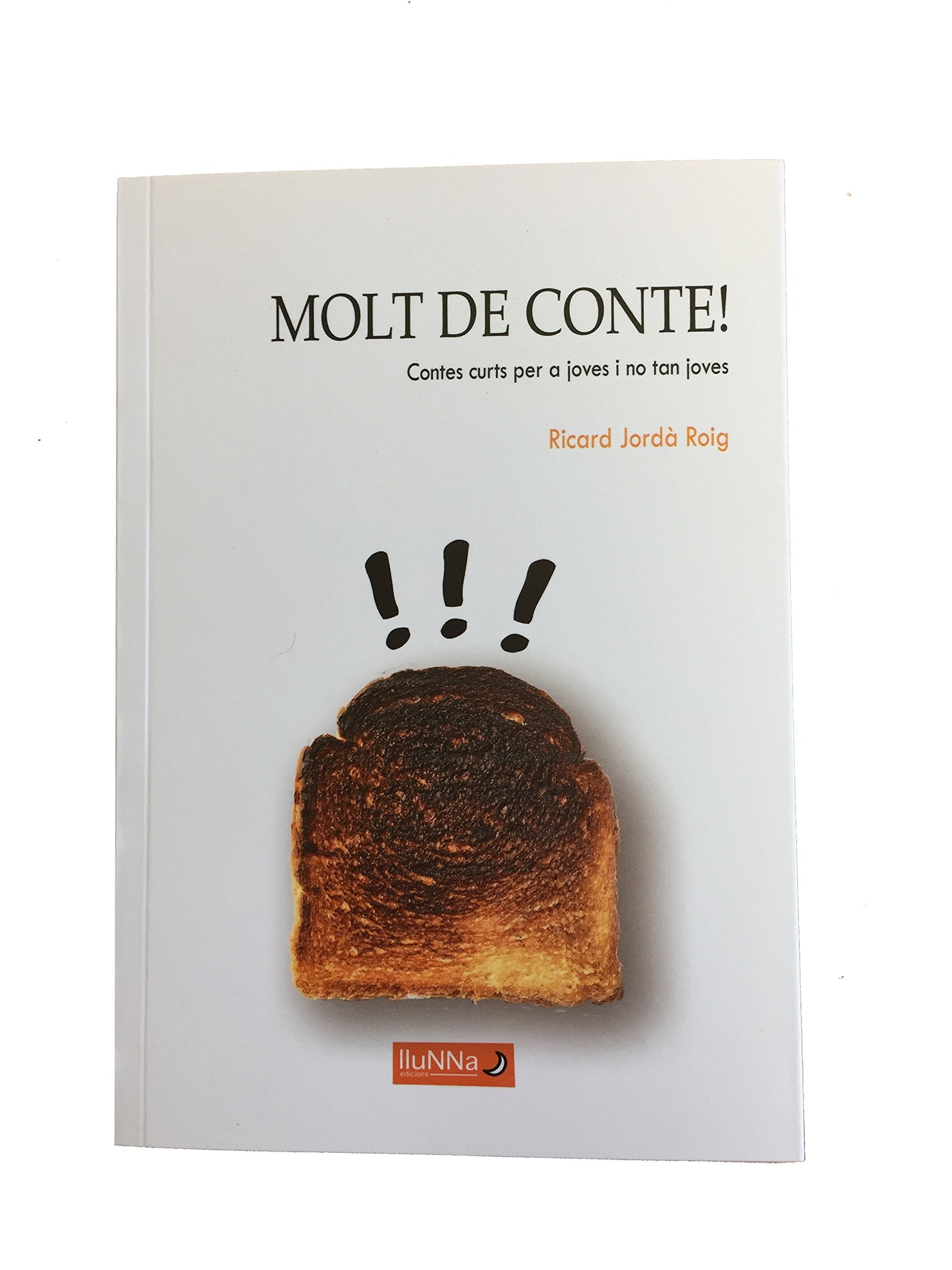 MOLT DE CONTE!: Contes curts per a joves i no tan joves book