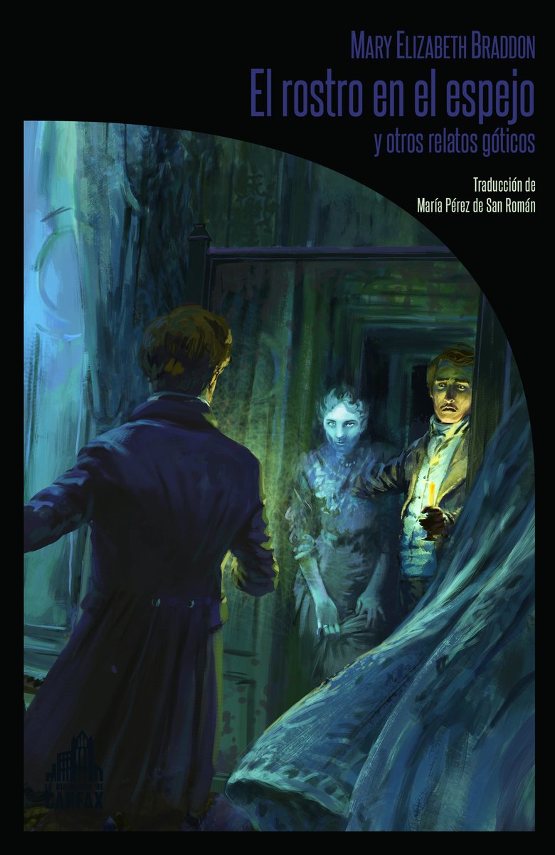 El rostro en el espejo y otros relatos góticos Horror & Mystery