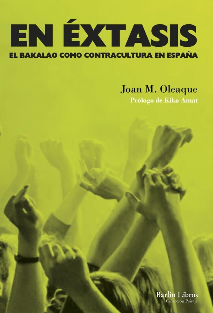 En éxtasis : el bakalao como contracultura en España Media & Communication