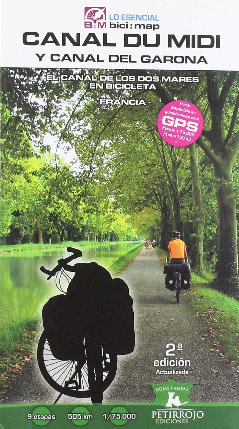 Canal du Midi y Canal del Garona: El Canal de los Dos Mares en Bicicleta book