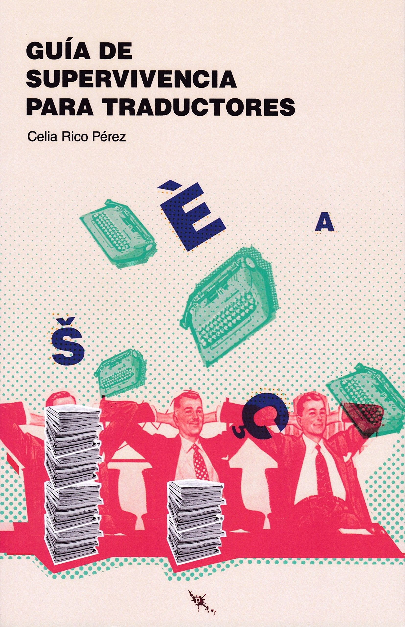 Guía de supervivencia para traductores book
