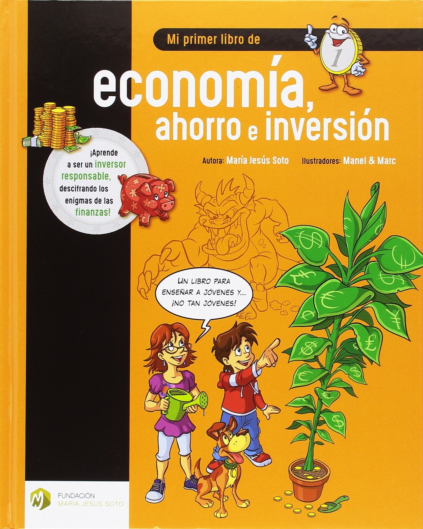 Mi primer libro de economía, ahorro e inversión (Educación Financiera Básica, Band 1) Non-fiction