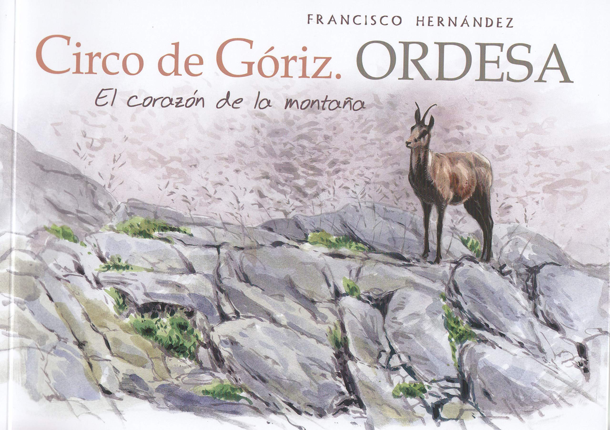 Circo de Góriz. Ordesa: El Corazón de la Montaña (Wildlife Illustrations) Mathematics