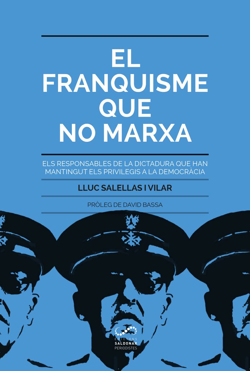 El franquisme que no marxa: El franquisme que no marxa book