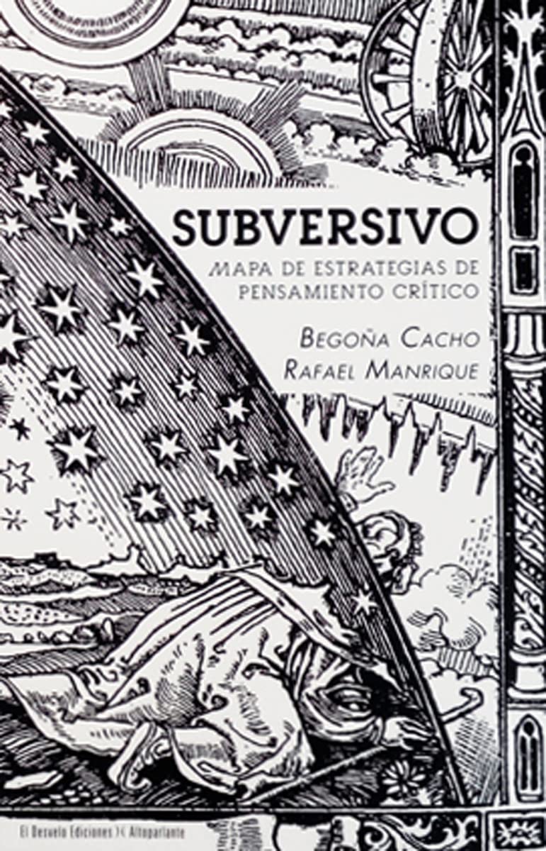 Subversivo : mapa de estrategias de pensamiento crítico (Altoparlante, Band 12) Social Sciences