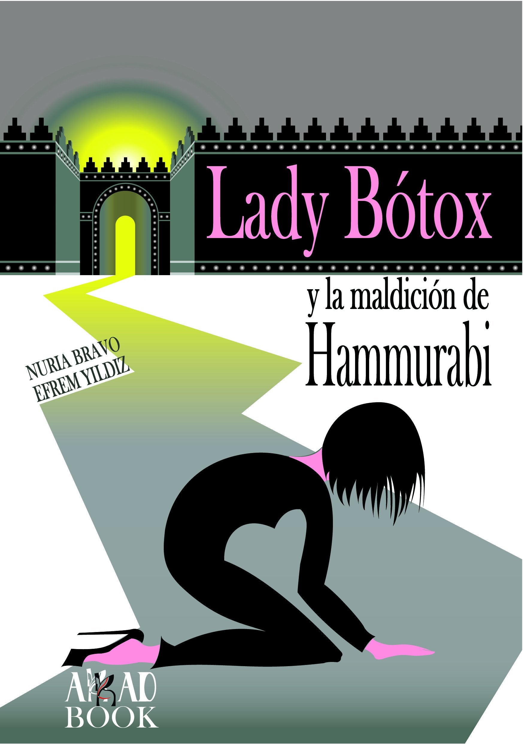 LADY BOTOX Y LA MALDICION DE HAMMURABI book