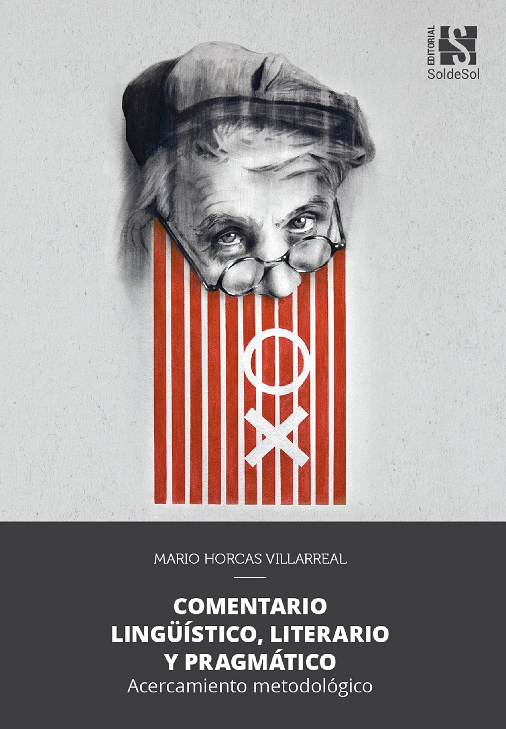 Comentario lingüístico, literario y pragmático: Acercamiento metodológico book