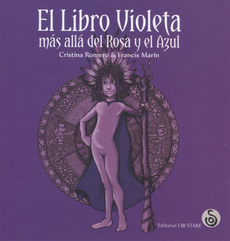 El libro violeta. Más allá del rosa y el azul (Letritas de Amor, Band 22) Medicine
