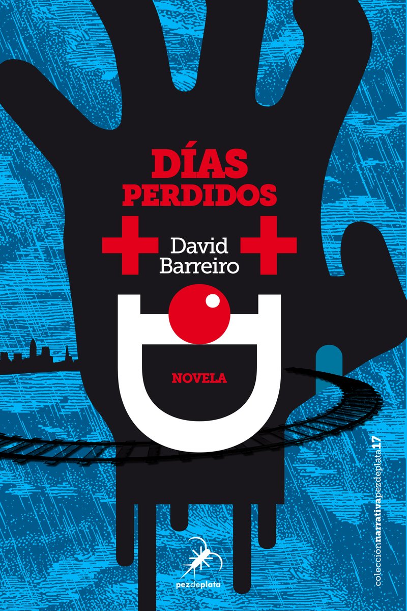 Días perdidos (Narrativa Pez de Plata, Band 17) Contemporary literature