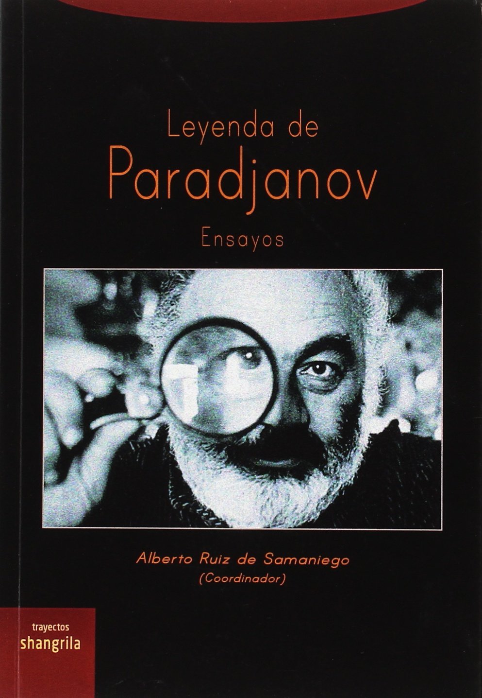 Leyenda de Paradjanov . Ensayos (Trayectos, Band 12) Learning & Reference