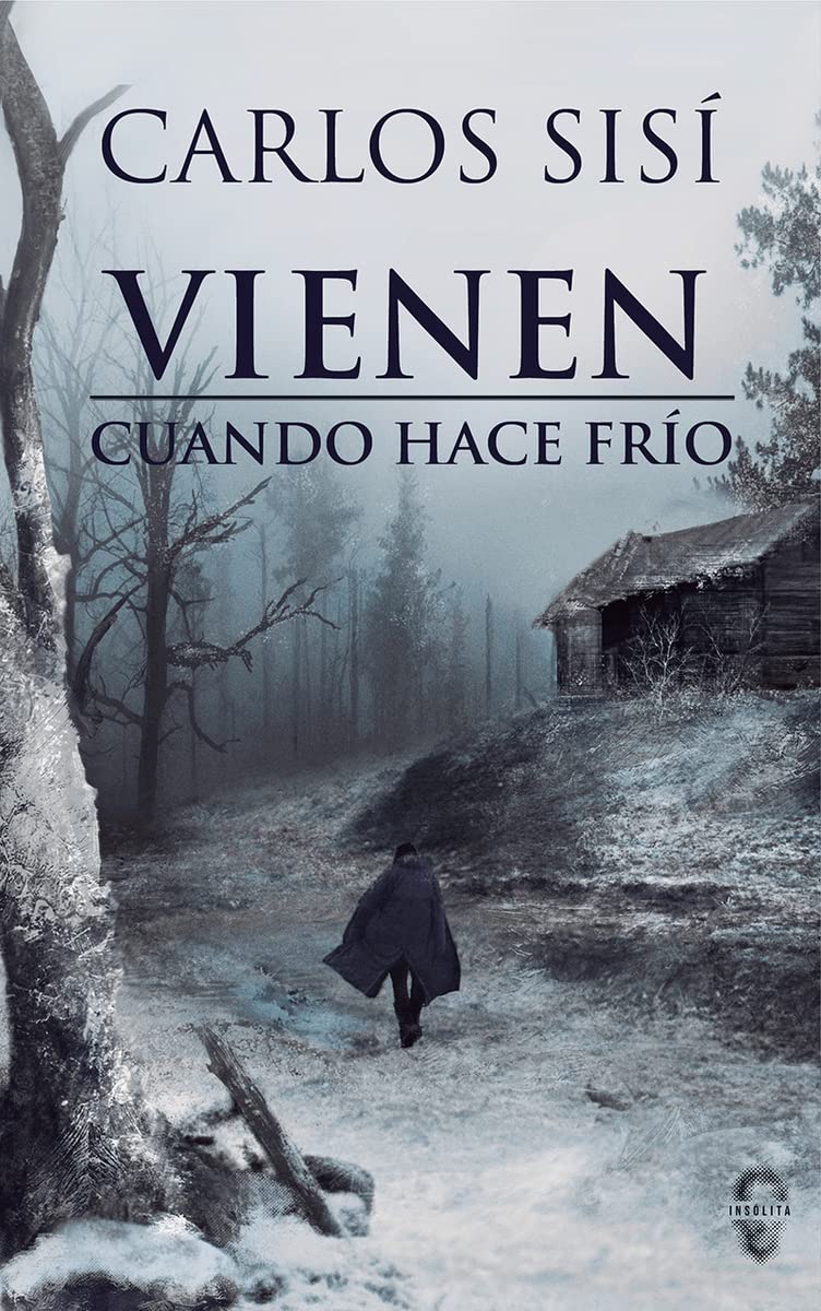 Vienen cuando hace frío (Insólita, Band 2) Horror & Mystery