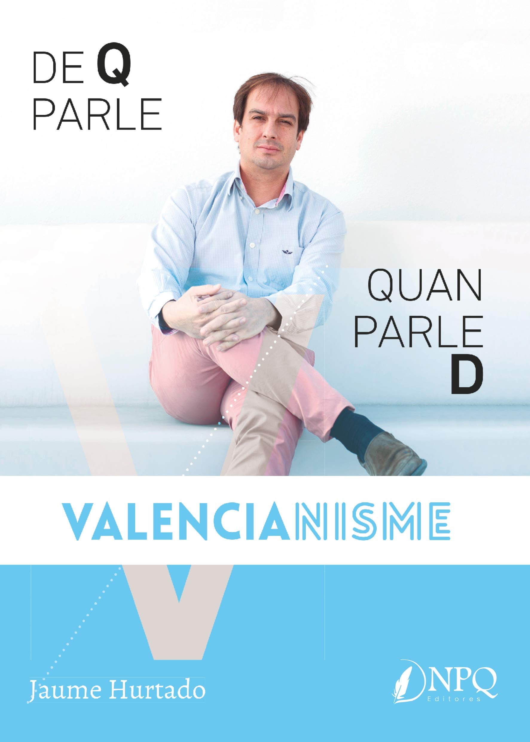De q parle quan parle de valencianisme book