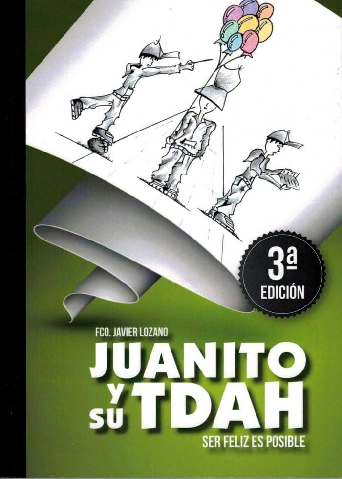 Juanito Y Su Tdah Ser Feliz Es Posible Business, Finance & Career