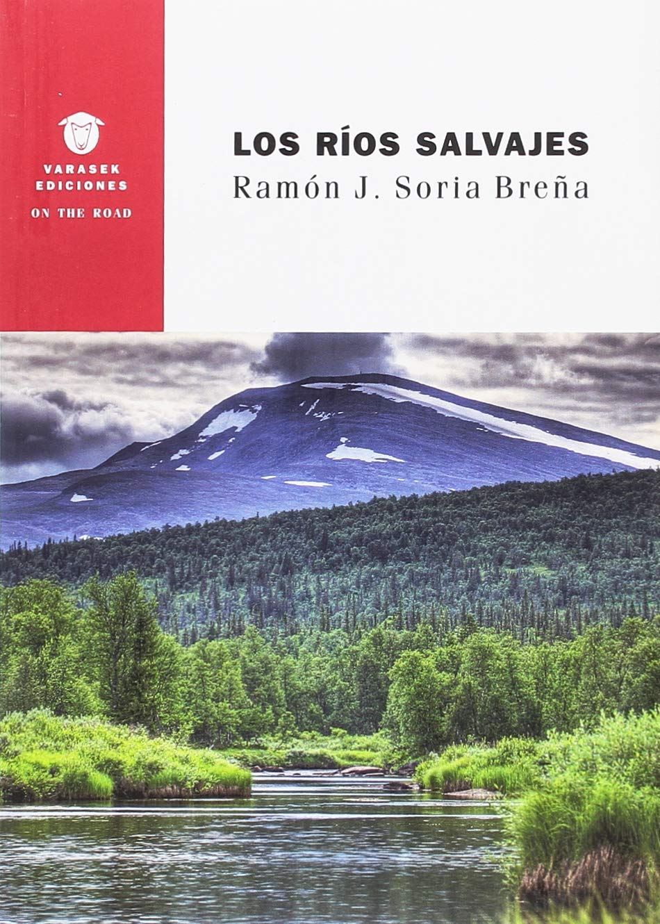 Los ríos salvajes (On the Road, Band 17) Contemporary literature