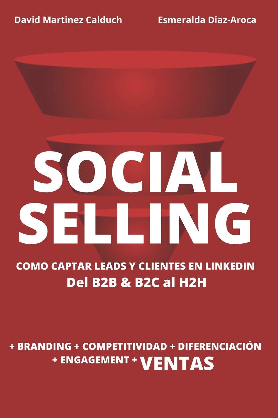 Social Selling: La nueva herramienta de ventas. Si tu cliente está en Internet, ¿a qué esperas? Business, Finance & Career
