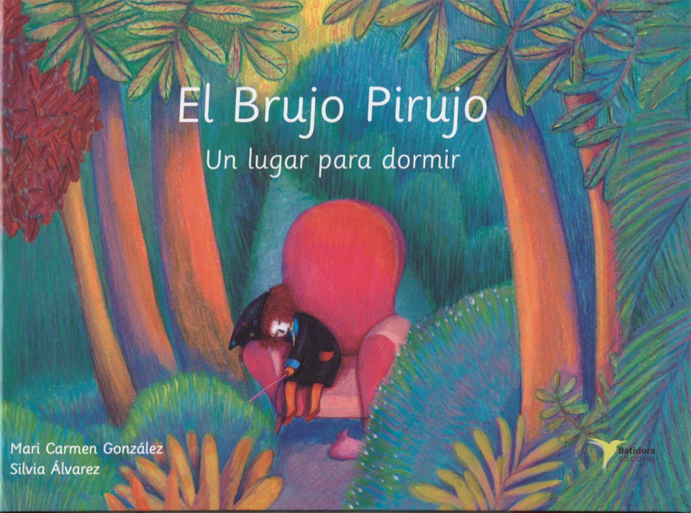 El Brujo Pirujo. Un lugar para dormir Social Sciences