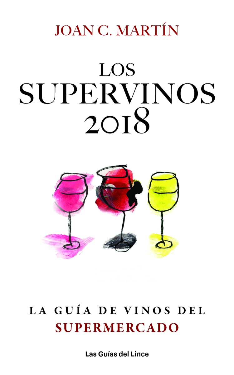 Los supervinos 2018: La guía de vinos del supermercado book
