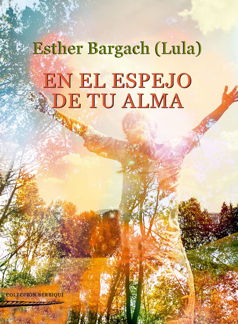 En el espejo de tu alma (Colección Berbiquí de Poesía, Band 18) Books