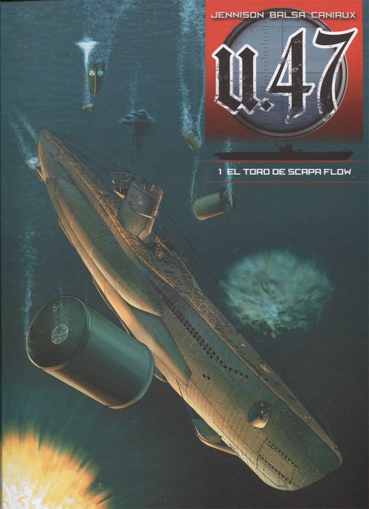 U47 01. EL TORO DE SCAPA FLOW (V-47, Band 1) Manga