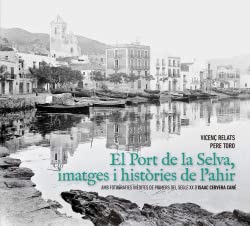 El port de la selva, imatges i histories de l'ahir Relats I Casas, Vicenç book