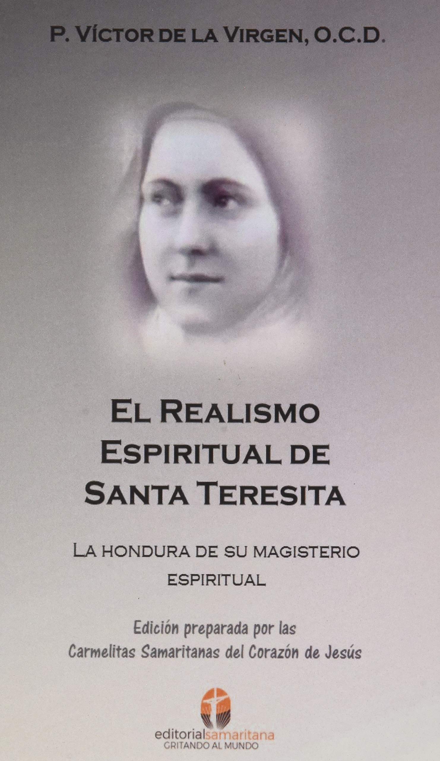 El realismo espiritual de santa teresita Books